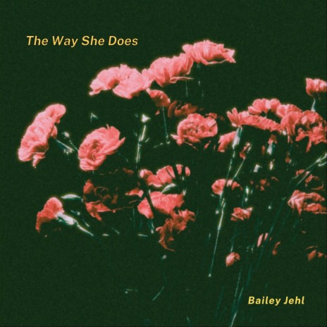 The Way She Does | Boomplay Music