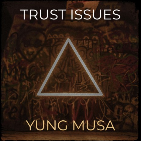 Trust Issues | Boomplay Music