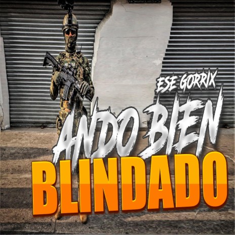 Ando Bien Blindado | Boomplay Music