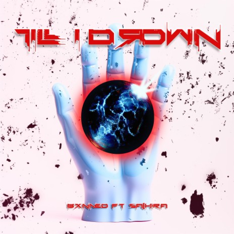 Till I Drown ft. Saphira | Boomplay Music