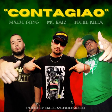 CONTAGIAO ft. MAESE GONG & PECHE KILLA | Boomplay Music