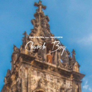 Church Boy (feat. Rehmahz)