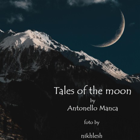 Tales of the moon | Boomplay Music
