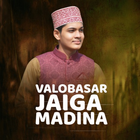 Valobasar Jaiga Madina ft. Maswod Abedi | Boomplay Music