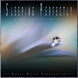 Sleeping Perfectly: Background Green Noise for Deep Sleep