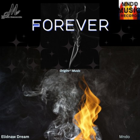 FOREVER ft. Mndo & MASTER KIDUKU | Boomplay Music