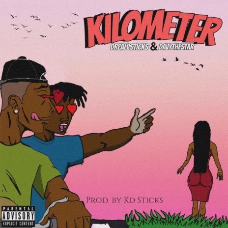 Kilometer ft. Drealpsticks | Boomplay Music