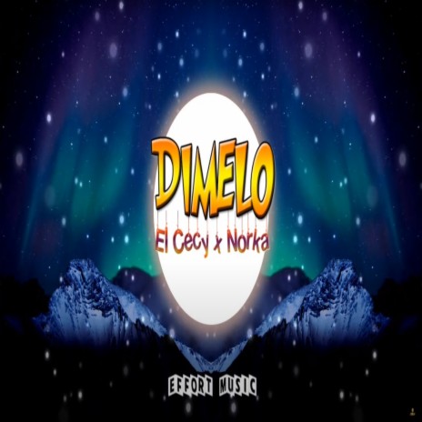 Dimelo ft. Norka | Boomplay Music