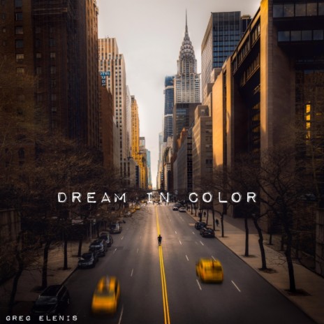 Dream in Color | Boomplay Music