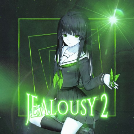 JEALOUSY 2