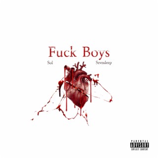 Fuck Boys ft. Sevndeep lyrics | Boomplay Music