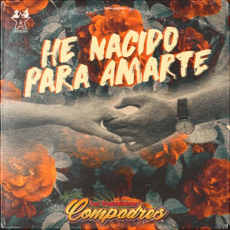 He Nacido para Amarte | Boomplay Music