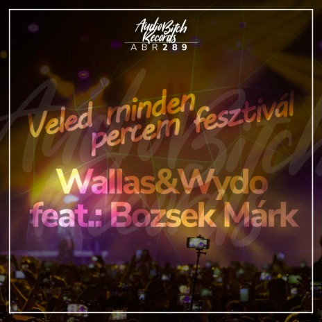 Veled minden percem fesztivál ft. Wydo & Bozsek Márk | Boomplay Music