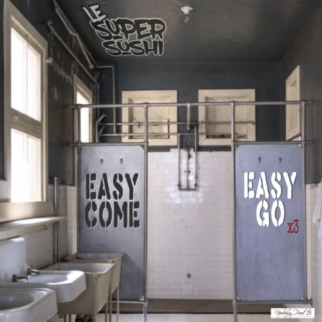 easy come/easy go | Boomplay Music