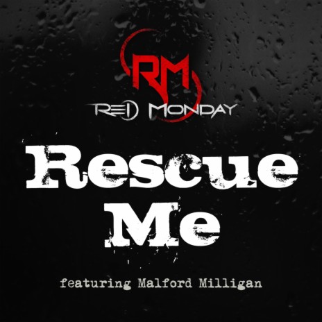 Rescue Me (feat. Malford Milligan) | Boomplay Music