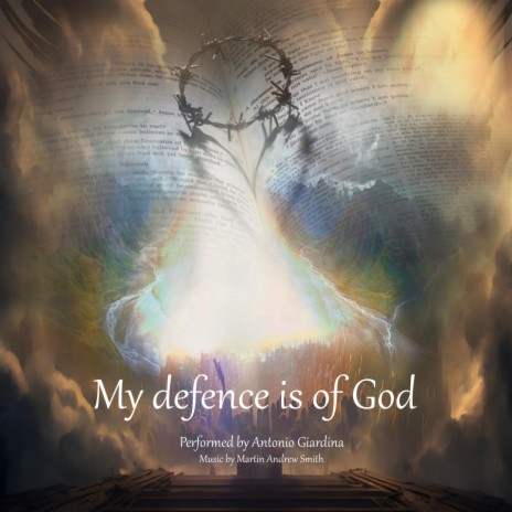 My defence is of God ft. Antonio Giardina