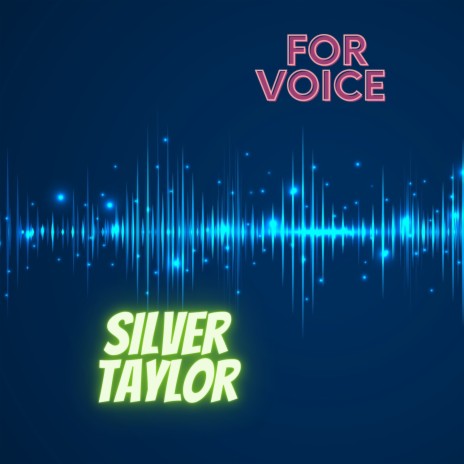 For Voice