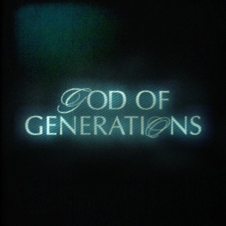 God of Generations (Live) ft. Hunter Escobar | Boomplay Music