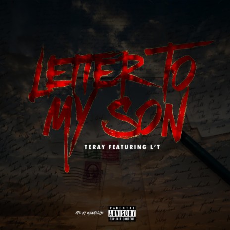 Letter To My Son (feat. L'T)