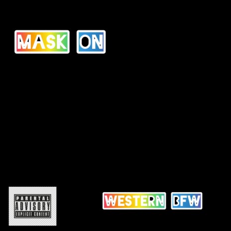 Mask on | Boomplay Music
