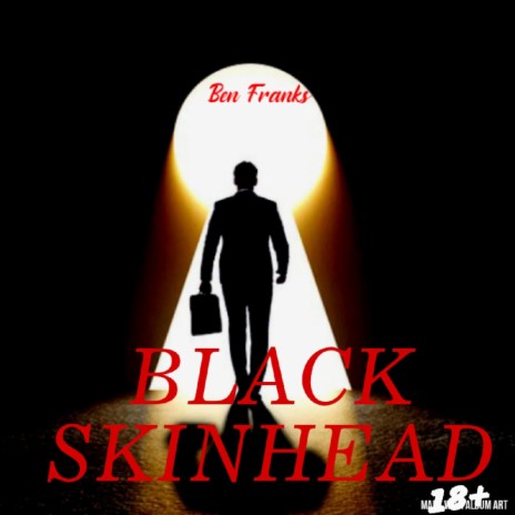 Black Skinhead | Boomplay Music