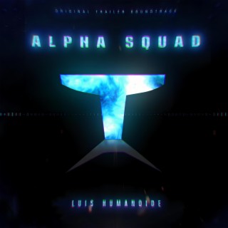 Alpha Squad (Original Trailer Soundtrack)