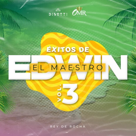 Me Despido De La Soltería ft. Edwin El Maestro | Boomplay Music