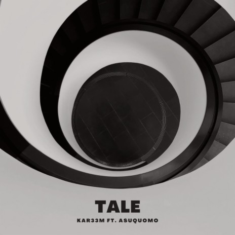Tale (feat. Asuquomo) | Boomplay Music