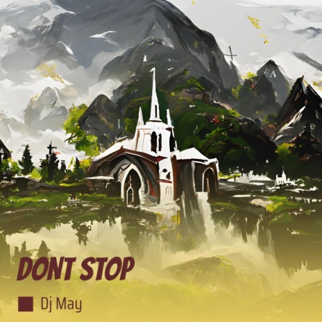 Dont Stop | Boomplay Music