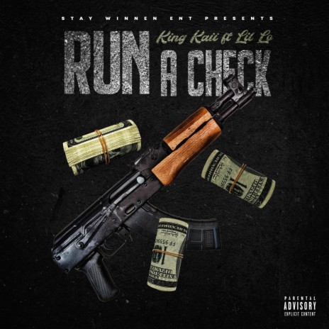 Run A Check ft. LIL LO | Boomplay Music