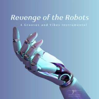 Revenge Of The Robots