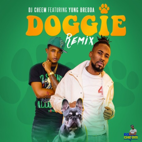 Doggie (Remix) ft. Yung Bredda | Boomplay Music