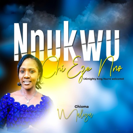 Nnukwu Chi Eze Nno | Boomplay Music