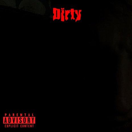 Dirty | Boomplay Music