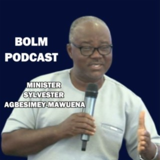 Episode 116: THE LOVE OF GOD - OUR FIRM FOUNDATION | MINISTER SYLVESTER AGBESIMEY-MAWUENA