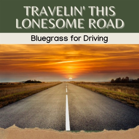 Travelin' This Lonesome Road | Boomplay Music