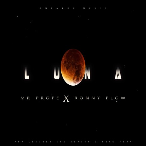 Luna ft. Mr Profe | Boomplay Music
