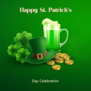 Happy St. Patrick’s Day Celebration: Celtic Party, Irish Folk Music