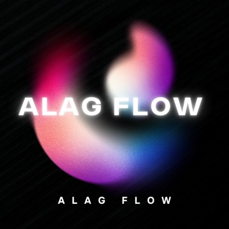 Alag Flow | Boomplay Music