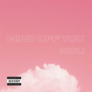 Mind Off You