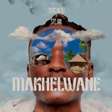 Makhelwane ft. Stejah | Boomplay Music