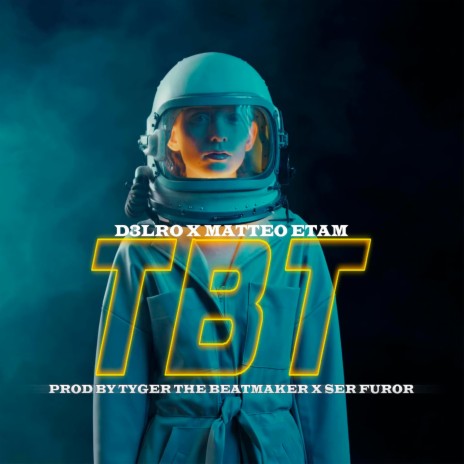 TBT ft. Matteo Etam | Boomplay Music