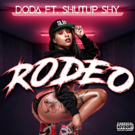Rodeo ft. ShutUpShy | Boomplay Music