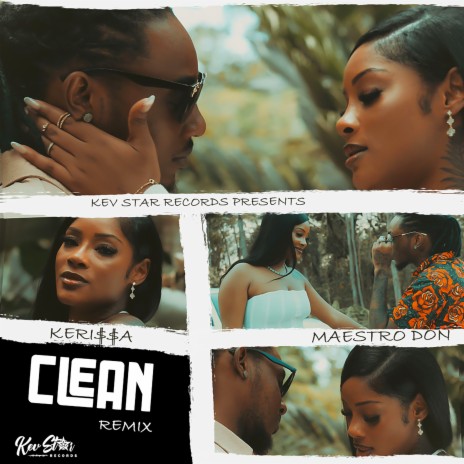 Clean (Remix) ft. Kerissa | Boomplay Music