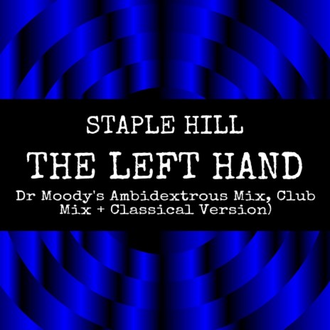 The Left Hand (Dr Moody Remix Ambidextrous ReMix) ft. Dr Moody