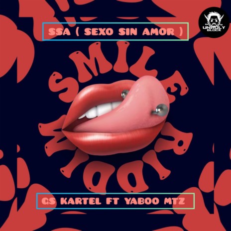 SSA (Sexo Sin Amor) Smile Riddim ft. Yaboo Mtz | Boomplay Music