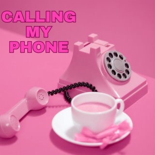 Calling My Phone