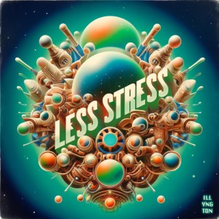 Less Stress (Maxi Single)