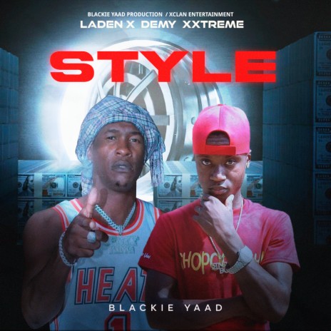 Style ft. Demy Xxtreme & Blackie Yaad | Boomplay Music