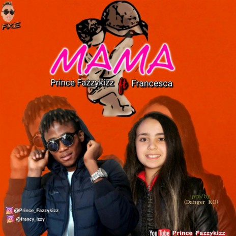 Mama (feat. Francesca)